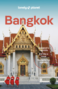 Lonely Planet — Lonely Planet Bangkok