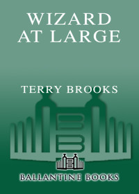 Brooks, Terry. — Wizard at Large