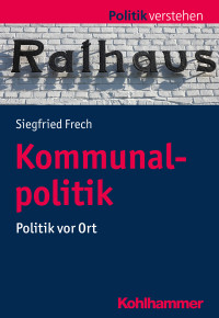 Siegfried Frech — Kommunalpolitik