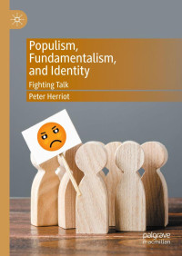 Herriot — Populism, Fundamentalism, and Identity. Fighting Talk (2020)