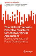 A. Praveen Kumar, Tatacipta Dirgantara, Sanjay Mavinkere Rangappa — Thin-Walled Composite Protective Structures for Crashworthiness Applications: Recent Advances and Future Developments