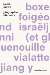 Géographie intérieure — Pierre Jourde