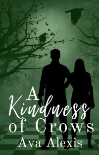 Ava Alexis — A Kindness of Crows