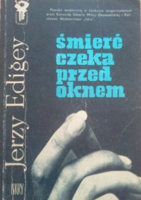 Jerzy Edigey — Śmierć czeka przed oknem