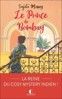 Sujata Massey — Le Prince de Bombay