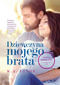 K.A. LINDE — Dziewczyna mojego brata