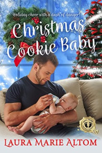 Laura Marie Altom [Altom, Laura Marie] — Christmas Cookie Baby