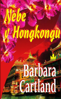 Cartland Barbara — Nebe v Honkongu