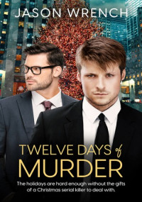 Jason Wrench — Twelve Days of Murder - 12 Days of Murder#1