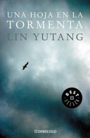 Lin Yutang — Una Hoja En La Tormenta.