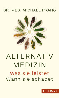 Prang, Michael Dirk — Alternativmedizin