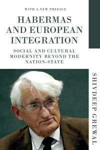 Shivdeep Grewal; — Habermas and European Integration