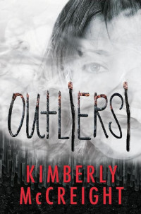 Kimberly McCreight — Outliersi