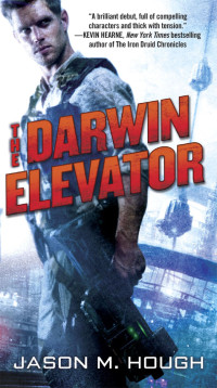 Jason M. Hough — The Darwin Elevator