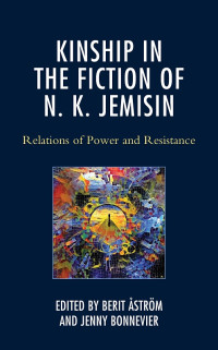 Berit strm;Jenny Bonnevier; — Kinship in the Fiction of N. K. Jemisin