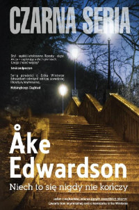 Åke Edwardson — Niech to się nigdy nie kończy