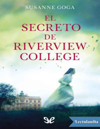 Susanne Goga — El Secreto De Riverview College