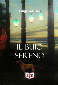 Luigi Salerno — Il buio sereno