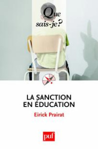 Eirick Prairat — La sanction en éducation