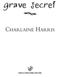 Charlaine Harris — Grave Secret