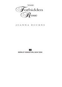 Bourne, Joanna — The Forbidden Rose (The Spymaster Series Book 2)