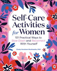 Cicely Horsham-Brathwaite — Self-Care Activities for Women