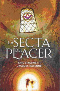 Eric Giacometti & Jaques Ravenne — La secta del placer