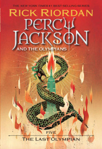 Rick Riordan — Last Olympian, The (Percy Jackson and the Olympians, Book 5)