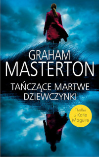 Graham Masterton — Martwe tańczące dziewczynki