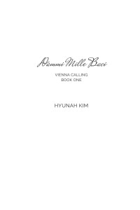 Hyunah Kim — Dammi Mille Baci