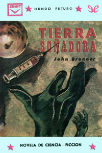 John Brunner — Tierra soñadora