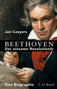 Jan Caeyers; — Beethoven