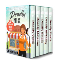 C T Mitchell — Deadly Mix Kate Mackenzie Cozy Mystery Complete Box Set 1-5