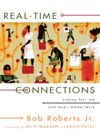 Bob Roberts Jr.; — Real-Time Connections