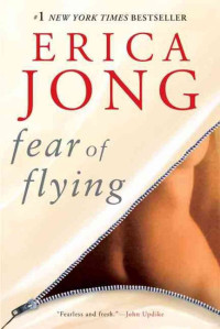 Erica Jong — Fear of Flying