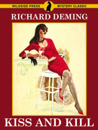 Richard Deming — Kiss and Kill