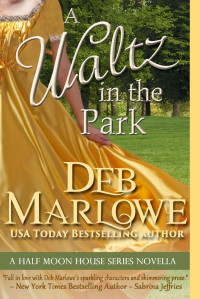 Deb Marlowe — A Waltz in the Park