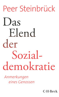 Steinbrück, Peer — Das Elend der Sozialdemokratie