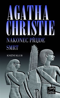 Agatha Christie — Nakonec přijde smrt