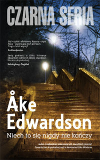 Åke Edwardson — Niech to sie nigdy nie kończy