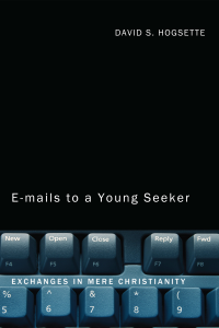 David S. Hogsette; — Emails to a Young Seeker