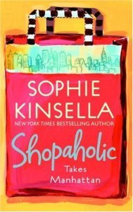 Sophie Kinsella — Shopaholic Takes Manhattan