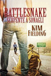 Kim Fielding — Rattlesnake - Serpente a sonagli (Italian Edition)