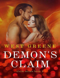 West Greene — Demon's Claim: A Demon Shifter Romance (Claim Series Book 2)
