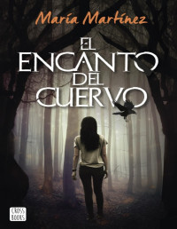 María Martínez — El encanto del cuervo