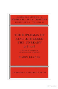 Simon Keynes — The Diplomas of King Aethlred 'the Unready' 978-1016