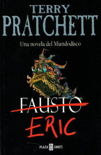 Terry Pratchett — (Mundodisco 09) Eric(v.1)