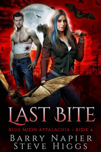 Barry Napier & Steve Higgs — Last Bite: Blue Moon Appalachia Book 4