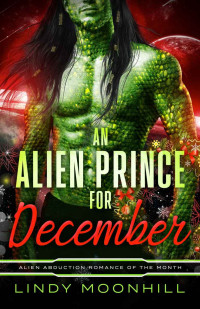 Lindy Moonhill — An Alien Prince for December (Alien Abduction of the Month)