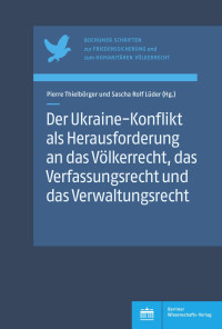 Thielbörger / Lüder — Der Ukraine-Konflikt als Herausforderung an das Völkerrecht, das Verfassungsrecht und das Verwaltungsrecht